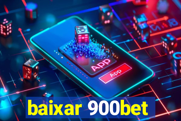 baixar 900bet